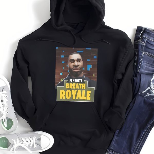 George Floyd Shirt - Fentnite Breath Royale Fashion - Image 3